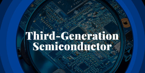Últimas notícias da empresa sobre Porque é que o semicondutor de terceira geração é tão popular?